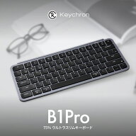 Keychron B1 Pro ウルトラスリム ワイヤレスキーボード