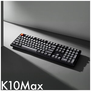 Keychron K10 MAX QMK ���C�����X�J�X�^���E���J�j�J���L�[�{�[�h