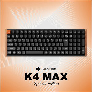 Keychron K4 MAX QMK ���C�����X�J�X�^���E���J�j�J���L�[�{�[�h
