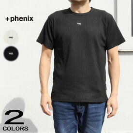 フェニックス PHENIX ワッフル 37.5 Tシャツ +phenix Waffle 37.5 Tee ブラック（SN90） ホワイト（SN10） pot-23002 プラス フェニックス ［WA］【GHOH】