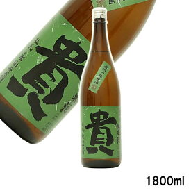 貴 濃醇辛口純米酒80 1800ml山口県　永山本家酒造場