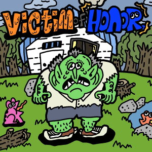 �y�I���W�i����i�z ��痢 �uVictim of HONOR.�v �yKILALAFACTORY�z