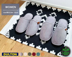 DULTON Xbp EB fB[X [V[Y CORDUROY SLIPPERS WOMEN R[fC WOMENS  GgX [ܕt wZs z[p[eB[ rO Mtg v[g j 