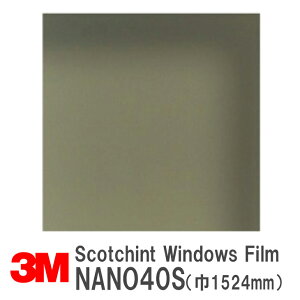 3M Scotchtint Window Film y1mȏ10cmPʂŔ̔z XRb`eBg EBhEtB yNANO40S(1524mm)z1mPʐؔ ˒tB Ռ Uh~ UVJbg KX EBhE tB  V