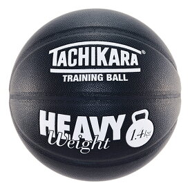 TACHIKARA TRAINING BALL -HEAVY WEIGHT-(Black)(タチカラ トレーニングボール ヘビーウェイト)【メンズ】【バスケットボール 7号 トレーニング】【23FW】