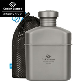 COOK'N'ESCAPE チタンキャンティーン 1000ml 軽量 直火対応 コンパクト収納 飯盒スタック可 湯たんぽ やかん 水筒 登山 キャンプ 防災 収納袋付き 純チタン 無塗装 ミリタリー