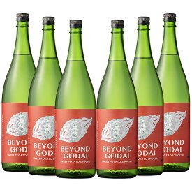 BEYOND GODAI(ビヨンドゴダイ) 25度 1800ml×6本 芋焼酎 山元酒造※北海道・東北エリアは別途運賃が1000円発生します。