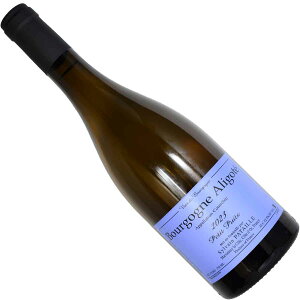 �m2023�n�m�v�e�B�E�s���C�n�u���S�[�j���E�A���S�e 750ml�� 750ml�� �V�����@���E�p�^�C��BOURGOGNE ALIGOTE Petit Puits / SYLVAIN PATAILLE