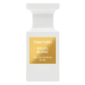 【無料サンプル付】TOM FORD SOLEIL BLANC EDP 50mL ー 穏やかな太陽の光に包まれる、洗練された魅力を引き出す香り 並行輸入品