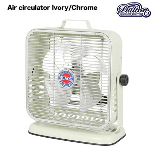 _g DULTON AIR CIRCULATOR IV/CR GA T[L[^[ AC{[/N[ JWA Ƌ G AJ z[EFA