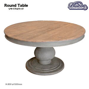 _g DULTON Ehe[u 150cm ROUND TABLE 150 ۃe[u ؐ C_XgAƋ  Ƌ ItBX JtF HƗpX^C