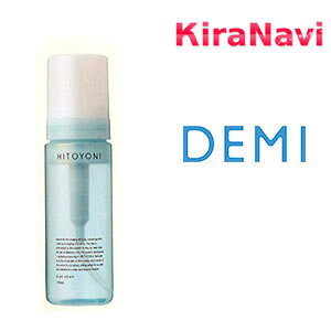 デミ スタイリング DEMI ヒトヨニ ピュアフォーム 150ml