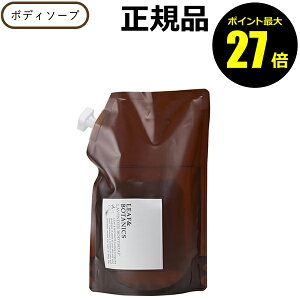 y|Cgő27{z[t&{^jNX {fB\[v x_[ 1200ml tB tB l LEAF&BOTANICS R Ki MtgΉ