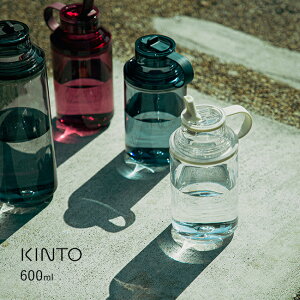 KINTO Lg[ ANeBu{g 600ml[ l   NA  퉷  {g H@Ή  􂢂₷ X|[c ^  ʋ }C{g y y]