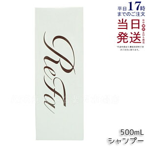 t@ r[ebN Vv[ 500mL t@ Vv[ ReFa shampoo Ƃ 炳 _[WC hC[ AC 邨 c A wAPA oX qA_Vv[ _