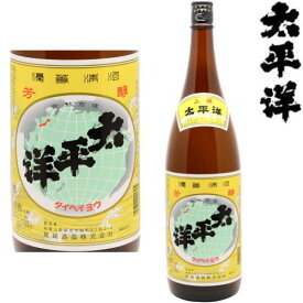 太平洋 上撰 1800ml尾崎酒造 和歌山県 新宮市 日本酒 紀州 熊野のお酒 たいへいよう お歳暮 御歳暮 お年賀 御年賀 ギフトプレゼント