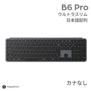 Keychron B6 Pro Mac���{��z�� �J�i�Ȃ� �L�� / Bluetooth 5.2 / 2.4GHz ���C�����X ���Ή� �t���T�C�Y �V�U�[�X�C�b�` �E���g���X���� ���C�����X�L�[�{�[�h �X�y�[�X�O���[ # B6P-K1Z-JIS �L�[�N���� (�L�[