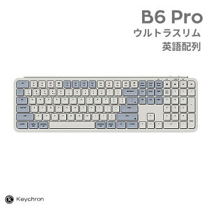 Keychron B6 Pro Mac�p��z�� �L�� / Bluetooth 5.2 / 2.4GHz ���C�����X ���Ή� �t���T�C�Y �V�U�[�X�C�b�` �E���g���X���� ���C�����X�L�[�{�[�h ���g���u���[ # B6P-K11-US �L�[�N���� (�L�[�{�[�h)