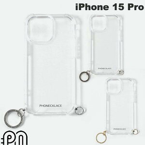 PHONECKLACE iPhone 15 Pro XgbvpOt NAP[X tHlbNX (X}zP[XEJo[)