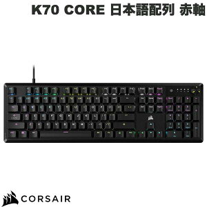 Corsair K70 CORE {z񂩂Ȗ L Ԏ tTCY JjJQ[~OL[{[h Black # CH-910971E-JP RZA (L[{[h)