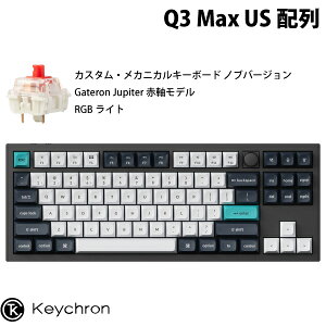 Keychron Q3 Max QMK/VIA J[{ubN Macpz L / Bluetooth 5.1 CX Ή eL[X zbgXbv Gateron Jupiter Ԏ RGBCg JX^JjJL[{[h muo[W 
