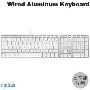 Matias Wired Aluminum Keyboard Macp {z LL[{[h eL[t Silver / White # FK318S-JP/3 }eBAX (L[{[h)