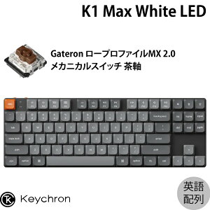 Keychron K1 Max QMK/VIA Macpz L / Bluetooth 5.1 / 2.4GHz CXΉ eL[X [vt@CGateronJjJ2.0  White LED JX^JjJL[{[h # K1M-A3-US L[N (