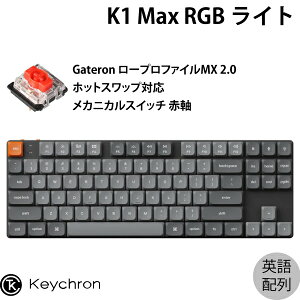 Keychron K1 Max QMK/VIA Macpz L / Bluetooth 5.1 / 2.4GHz CXΉ eL[X zbgXbv [vt@CGateronJjJ2.0 Ԏ RGB JX^JjJL[{[h # K1M-H1-US 