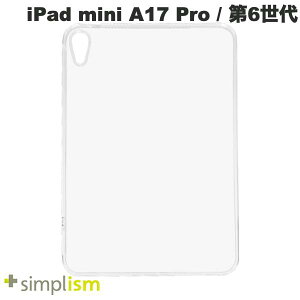 iPad mini7 A17Pro iPad mini6 �N���A�P�[�X ���� Simplism iPad mini A17 Pro (��7����) / ��6���� �Ռ��z�� �N���ATPU�P�[�X # TR-IPD248-TC-CL �V���v���Y�� (�^�u���b�g�J�o�[�E�P�[�X) �N���A�P�[�X �����@�g���j