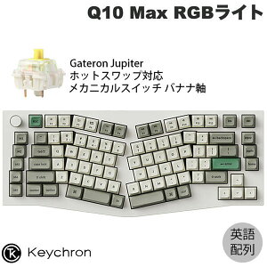 Keychron Q10 Max AliceCAEg QMK/VIA VFzCg Macpz L / Bluetooth 5.1 / 2.4GHz CX Ή eL[X zbgXbv Gateron Jupiter oii RGBCg JX^JjJL