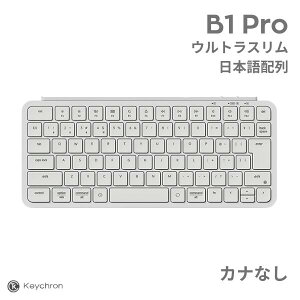 [�J�i�Ȃ�] Keychron B1 Pro Mac���{��z�� �J�i�Ȃ� �L�� / Bluetooth 5.2 / 2.4GHz ���C�����X ���Ή� �e���L�[���X �V�U�[�X�C�b�` �E���g���X���� ���C�����X�L�[�{�[�h �A�C�{���[�z���C�g # B1P-K8Z-JIS
