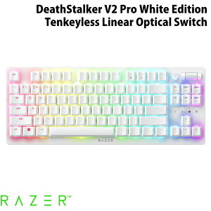 yKiz Razer DeathStalker V2 Pro Tenkeyless pz L / Bluetooth 5.0 / 2.4GHz CX Ή ÉjAIveBJXCb` ^Q[~OL[{[h Linear Optical Switch White Edition [