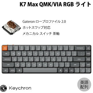 ySSs300~OFFN[|Ώہz Keychron K7 Max QMK/VIA Macpz L / Bluetooth 5.1 / 2.4GHz CX Ή eL[X zbgXbv Gateron [vt@C 2.0  RGBCg JjJ