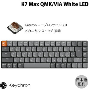 ySSs300~OFFN[|Ώہz Keychron K7 Max QMK/VIA Mac{z L / Bluetooth 5.1 / 2.4GHz CX Ή eL[X Gateron [vt@C 2.0  White LEDCg JjJL[{[