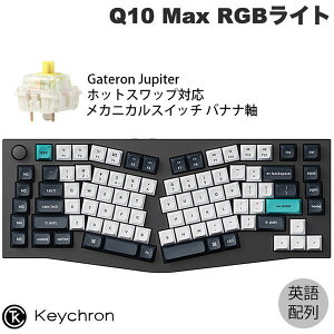 Keychron Q10 Max AliceCAEg QMK/VIA J[{ubN Macpz L / Bluetooth 5.1 / 2.4GHz CX Ή eL[X zbgXbv Gateron Jupiter oii RGBCg JX^JjJ