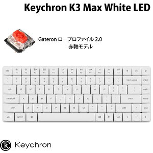 ySSs300~OFFN[|Ώہz Keychron K3 Max QMK/VIA Macpz L / Bluetooth 5.1 CX Ή eL[X Gateron[vt@C2.0 Ԏ White LEDCg JjJL[{[h zC