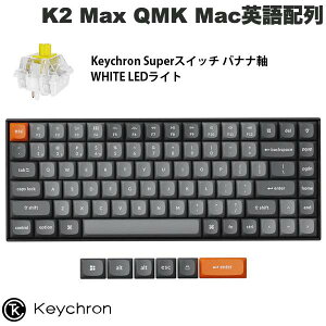 yX[p[SALE300~OFFN[|Ώہz Keychron K2 Max QMK Macpz L / Bluetooth 5.1 CX Ή eL[X Keychron SuperXCb` oiiWHITE LEDCg JjJL[{[h # K2M-A4-U