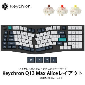 yX[p[SALE500~OFFN[|Ώہz Keychron Q13 Max AliceCAEg QMK J[{ubN Macpz L / Bluetooth 5.2 / 2.4GHz CX Ή eL[t zbgXbv Gateron Jupiter X