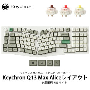 yX[p[SALE500~OFFN[|Ώہz Keychron Q13 Max AliceCAEg QMK VFzCg Macpz L / Bluetooth 5.2 / 2.4GHz CX Ή eL[t zbgXbv Gateron Jupiter XC