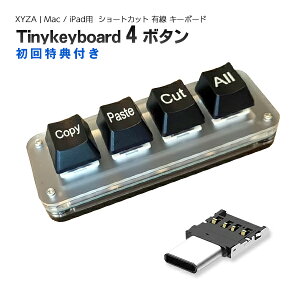 XYZA Tiny Keyboard 4Key for Mac/iPad Rs[y[XgJbgSI ^ 4{^ LL[{[h # XA-TK4KMAC GNV[U (L[{[h)