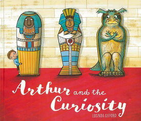 Arthur and the Curiosity/バーゲンブック{LUCINDA GIFFORD19 Import 洋書 児童洋書 児童 子供 こども 英語 えいご 学習}