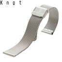 Knot（ノット）ミラネーゼ メッシュベルト　替えベルト(幅18mm)シルバーベルトのみ購入はメール便のため代引き・着日指定・包装は不可スペアベルト/ご自分でサ... ランキングお取り寄せ