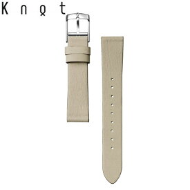 Knot ノット 時計 Fluffy 姫路レザーフラッフィー 時計ベルト 18mm ベージュ ベルトのみ購入はメール便のため代引き・着日指定・包装不可 スペアベルト 日本製 腕時計 ウォッチストラップ 2025年8月