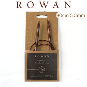 ROWAN ���[�����@�֐j�@80cm�@5.5mm�@Birchwood�@Circular Needles