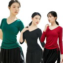 ダンスTシャツ レディースTシャツ Vネック モダール生地 半袖/七分袖/長袖 ダンスウェア ストレッチ レッスン着 ダンス練習着 ヨガ服 ヨガウェア リラックスヨガ お家ヨガ モダンバレエ/ラテンダンス/古典ダンス/モダンダンス/新体操/ヨガ/バレエダンス 6色