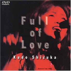 【中古】Full of Love Concert Tour 1999 [DVD] 工藤静香, 「Blue Velvet」「あなたしかいないでしょ」ほか全15曲