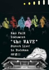 【中古】(非常に良い)ドキュメント the WAVE”~ストリートライブ!in武道館 [DVD]