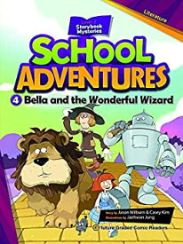 【中古】(非常に良い)e-future School Adventures レベル2-4 Bella and the Wonderful Wizard CD付 英語教材
