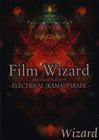 【中古】(非常に良い)Film Wizard -ELECTRICAL[KAMA]PARADE- [DVD]