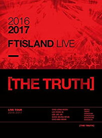 【中古】(未使用・未開封品)2016-2017 FTISLAND LIVE THE TRUTH (2DVD+PHOTOBOOK)